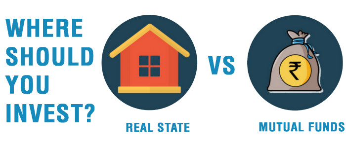 Real Estate vs Mutual Funds: Which is Better for Investment?