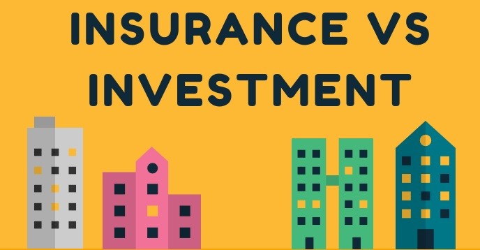 Insurance vs Investment